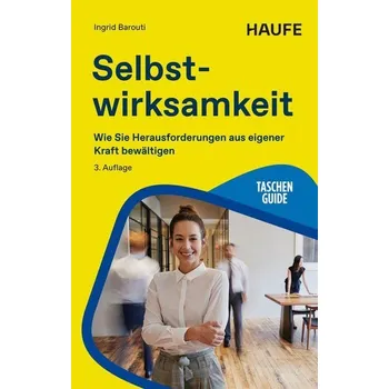 Selbstwirksamkeit aufbauen - Barouti, Ingrid [DE] (2026, Brožovaná, Haufe-Lexware)