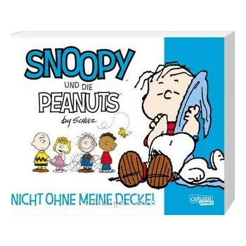 Komiks pro dospělé Snoopy und die Peanuts 2: Nicht ohne meine Decke! - Charles M. Schulz