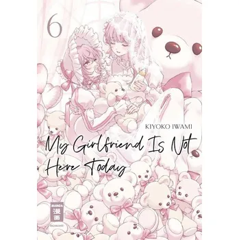 My Girlfriend Is Not Here Today 06 - Iwami, Kiyoko