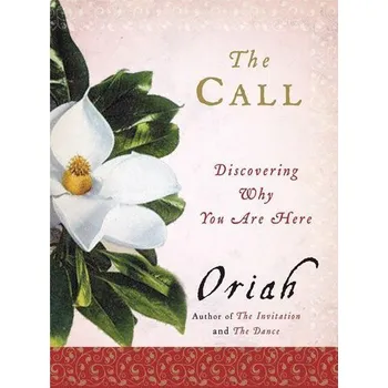 The Call - Oriah Mountain Dreamer