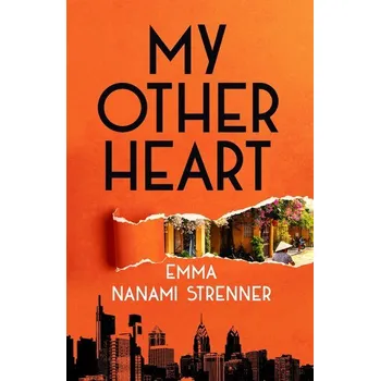 My Other Heart - Strenner, Emma Nanami