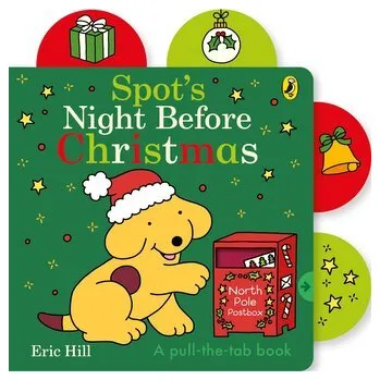 Populárně naučná literatura pro dospělé Spot's Night Before Christmas - Hill, Eric