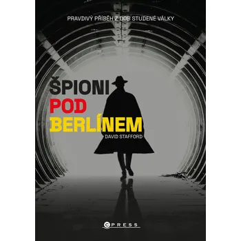 Kniha Špioni pod Berlínem