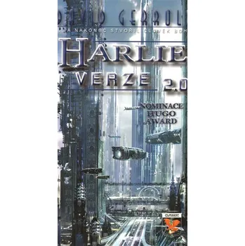 HARLIE verze 2.0... a nakonec stvořil člověk Boha