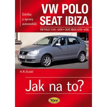 VW Polo 11/01–5/09 / Seat Ibiza 4/02–4/08 - Jak na to? č. 116