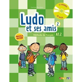 Francouzský jazyk Ludo et ses amis 2 A1.2 Méthode de français+CD