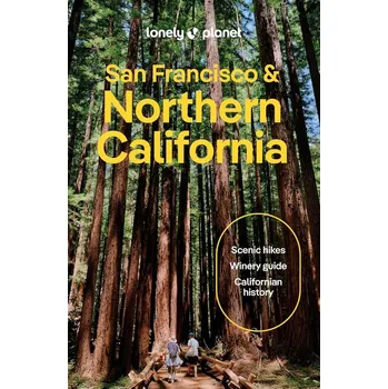 Populárně naučná literatura pro dospělé San Francisco and Northern California průvodce 4th 2026 Lonely Planet