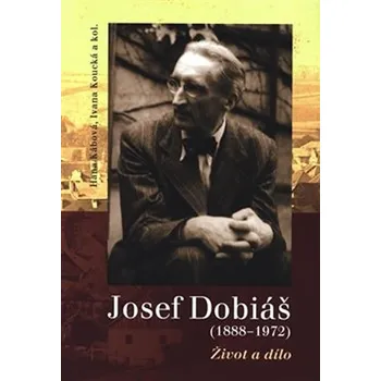 Literární biografie Josef Dobiáš (1888-1972).
