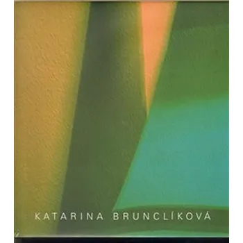 Populárně naučná literatura pro dospělé Katarina Brunclíková