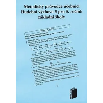 Hudební výchova Metodický průvodce k učebnici Hudební výchova 5