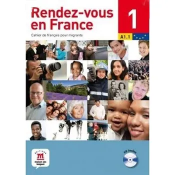 Francouzský jazyk Rendez-vous en France 1 + CD (A1.1)