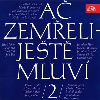Ač zemřeli - ještě mluví 2.