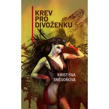 Kniha Krev pro divoženku
