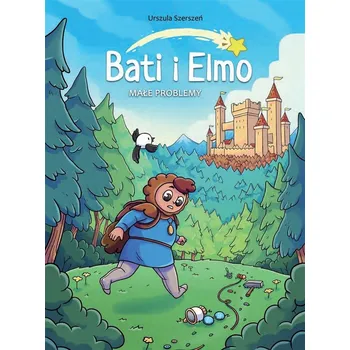 Bati i Elmo. Małe problemy. Tom 1 kolektiv autorů