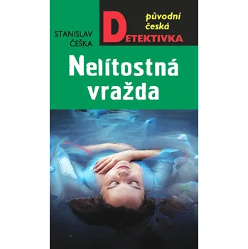 Nelítostná vražda
