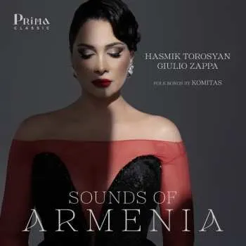 Zahraniční hudba 2CD Hasmik Torosyan: Sounds Of Armenia: Folk Songs By Komitas 2025
