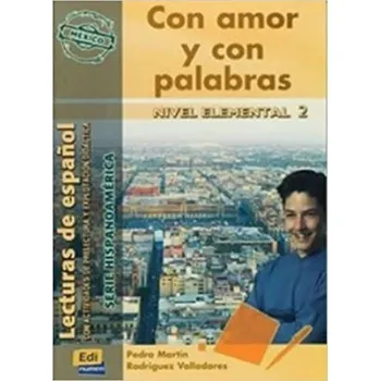 Španělský jazyk Serie Hispanoamerica Elemental II - Con amor y con palabras - Libro