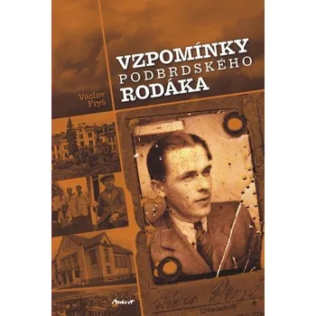 Literární biografie Vzpomínky podbrdského rodáka
