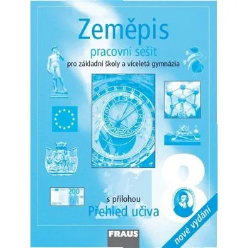 Zeměpis 8 pro ZŠ a víceletá gymnázia - Pracovní sešit