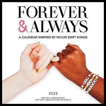 Kalendář Forever Always: A 2025 Wall Calendar Inspired by Taylor Swift Songs (Unofficial and Unauthorized)
