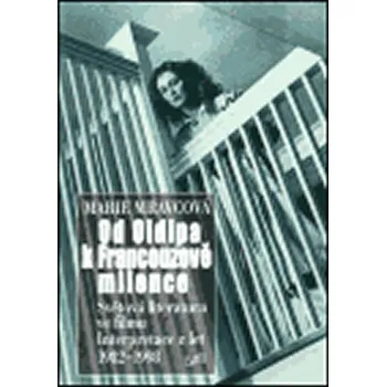 Umění Od Oidipa k Francouzově milence