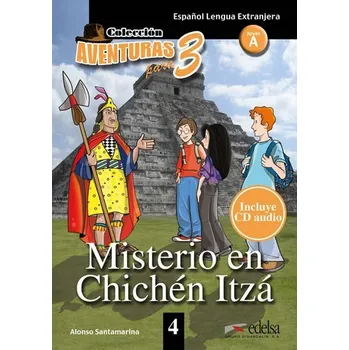 Španělský jazyk Colección Aventuras para 3/A Misterio en Chichén Itza + Free audio download (book 4)