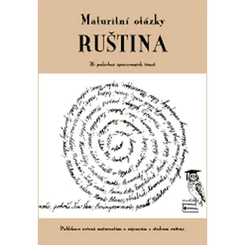 Ruský jazyk Maturitní otázky - ruština (bez českého překladu)