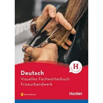 Německý jazyk Visuelles Fachwörterbuch - FriseurhandwerkBuch mit MP3-Download