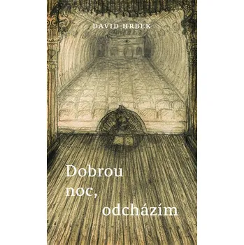Beletrie pro dospělé Dobrou noc, odcházím