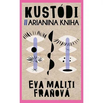 Kustódi / Arianina kniha
