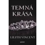 Temná krása - Lilith Vincent (2026,…