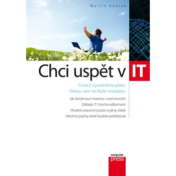 Kniha Chci uspět v IT