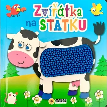 První čtění Zvířátka na statku - Dotykové leporelo