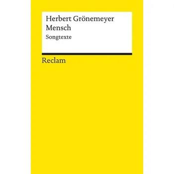 Mensch. Songtexte - Grönemeyer, Herbert