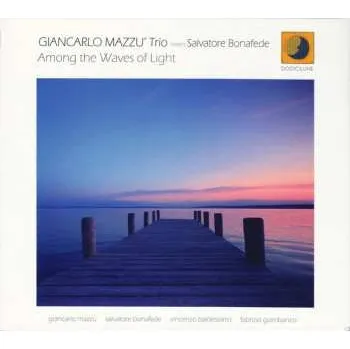 Zahraniční hudba CD Salvatore Bonafede: Among The Waves Of Light 2020