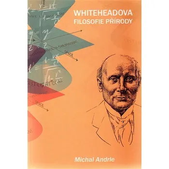Populárně naučná literatura pro dospělé Whiteheadova filosifie přírody