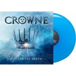 CROWNE - Kings In the North / Coloured Vinyl