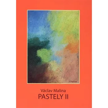 Poezie Václav Malina - Pastely II