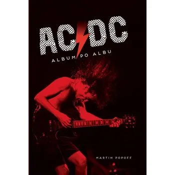 Literární biografie AC/DC: Album po albu