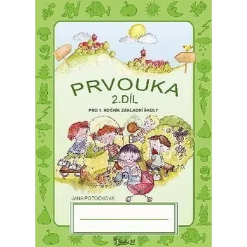 Prvouka Prvouka pro 1. ročník základní školy (2. díl)