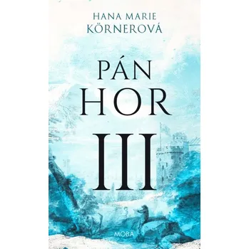 Pán hor III [E-kniha]