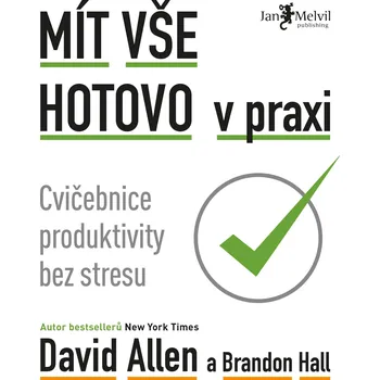 Kniha Mít vše hotovo v praxi