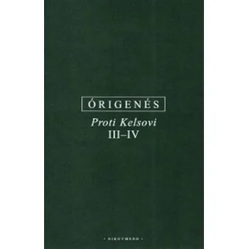 Populárně naučná literatura pro dospělé Proti Kelsovi III-IV