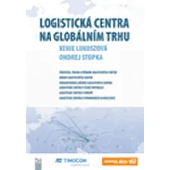 Logistická centra na globálním trhu