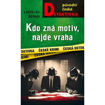 Kniha Kdo zná motiv, najde vraha