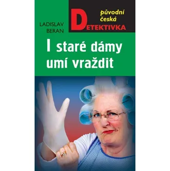 Kniha I staré dámy umí vraždit