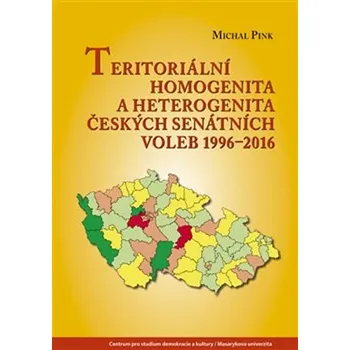 Teritoriální homogenita a heterogenita českých senátních voleb 1996-2016