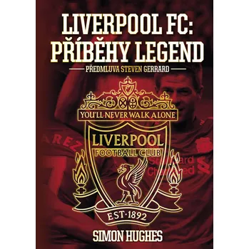 Liverpool FC: Příběhy legend