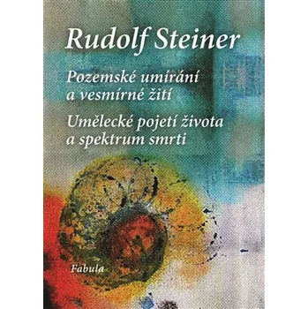 Pozemské umírání a vesmírné žití