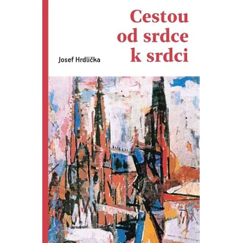 Kniha Cestou od srdce k srdci